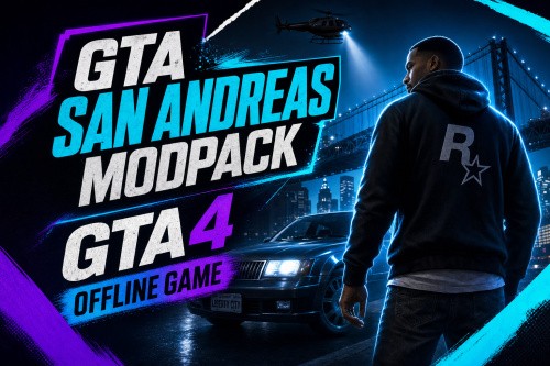 GTA San Andreas MODPACK GTA 4 Offline Game